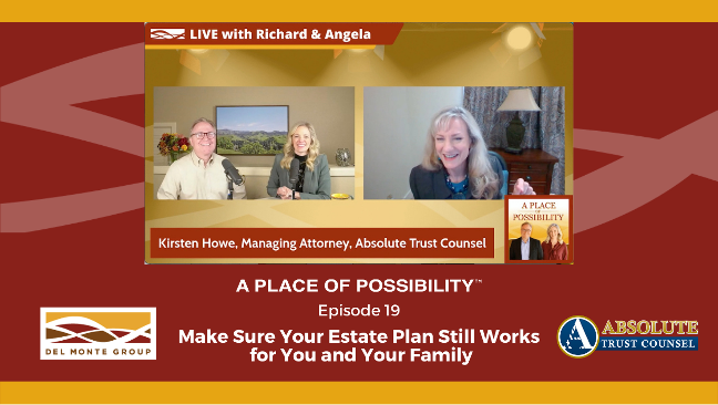 Kirsten Howe Interview on A Place of Possibility™ Podcast: Make Sure Your Estate Plan Still Works for You and Your Family