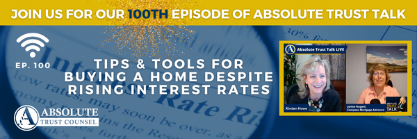 100: Tips and Tools for Buying a Home Despite Rising Interest Rates
