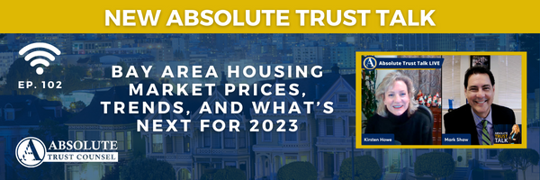 102: Bay Area Housing Market Prices, Trends, and What’s Next for 2023