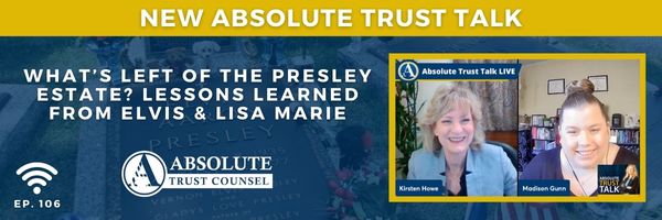 106: What’s Left of the Presley Estate? Lessons Learned from Elvis & Lisa Marie